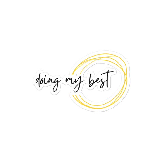 "Doing My Best" Sticker