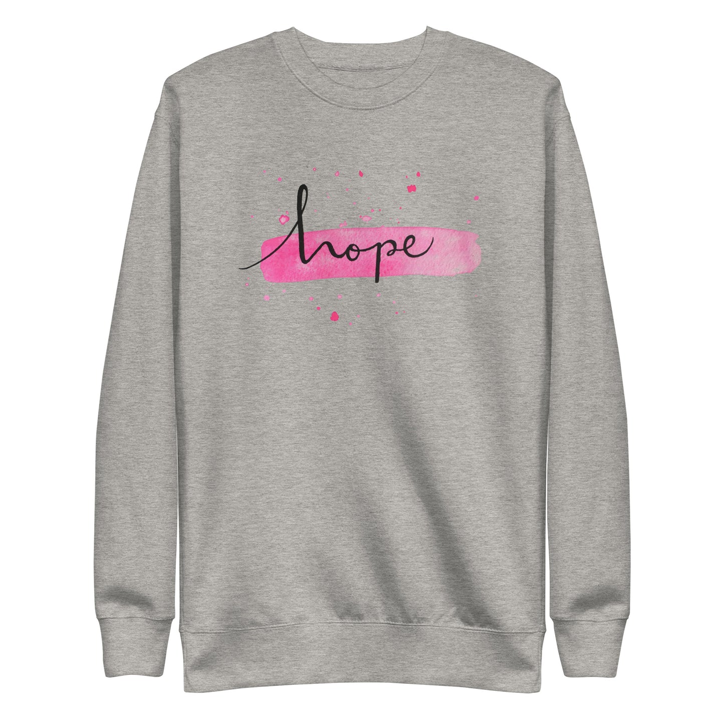 "Hope" Unisex Sweatshirt